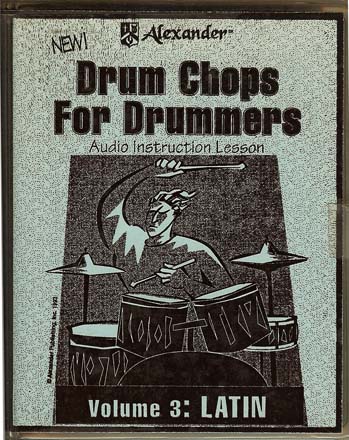 Alexander Publishing Drum Chops for Drummers V3 Latin Audio Book